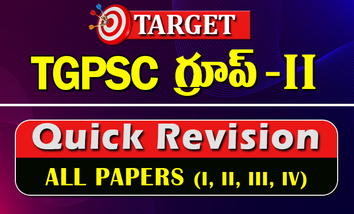 TGPSC GROUP-II QUICK REVISION
