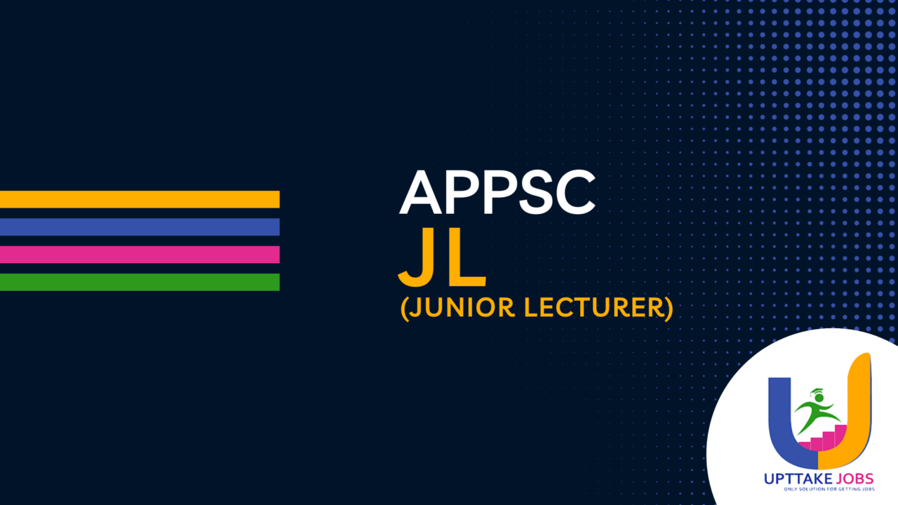 APPSC : JL (Junior Lecturer)