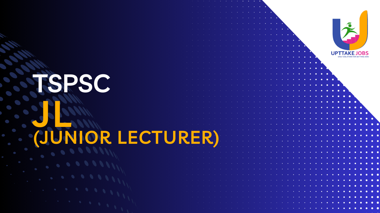 TSPSC: JL (Junior Lecturer)