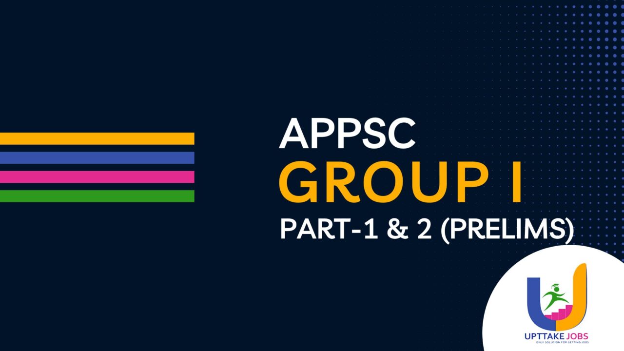 APPSC : GROUP-I (Prelims Paper -1 & 2)